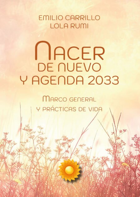 Nacer de nuevo y agenda 2033