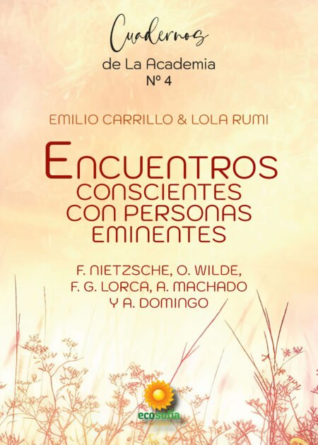 Encuentros conscientes con personas eminentes