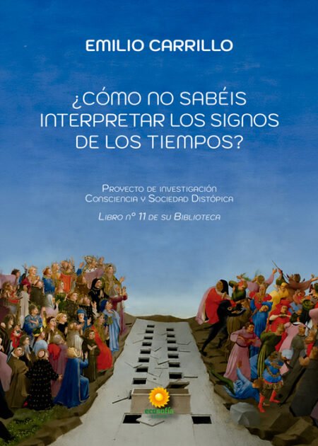 ¿Cómo no Sabéis Interpretar los Signos de los Tiempos?